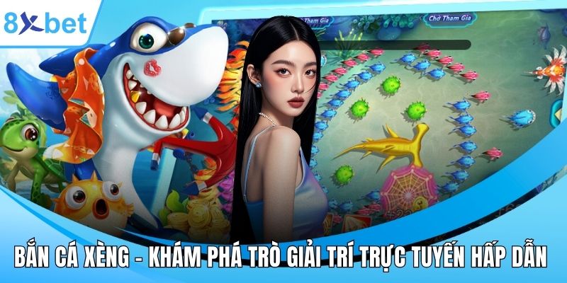 Bắn cá xèng