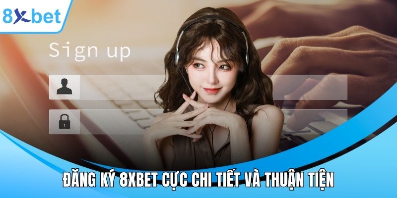 Đăng ký 8XBET