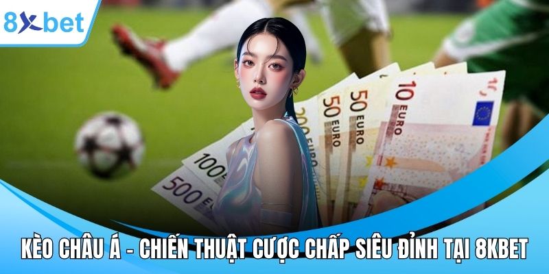 Kèo châu Á