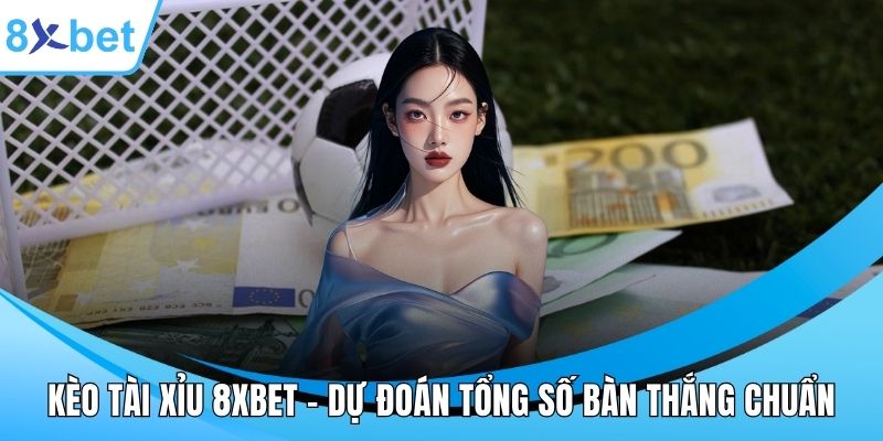 Kèo tài xỉu