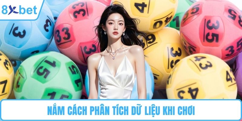 Nắm cách phân tích dữ liệu khi chơi